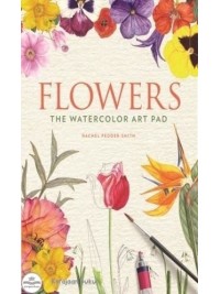 Flowers: The Watercolor Art Pad