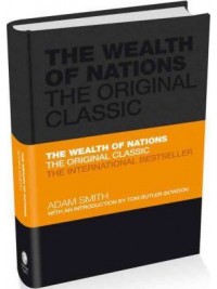 The Wealth of Nations : The Economics Classic - A Selected Edition for the Contemporary Reader