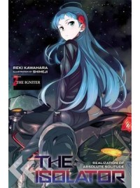 The Isolator, Vol. 2 (light novel) : The Igniter